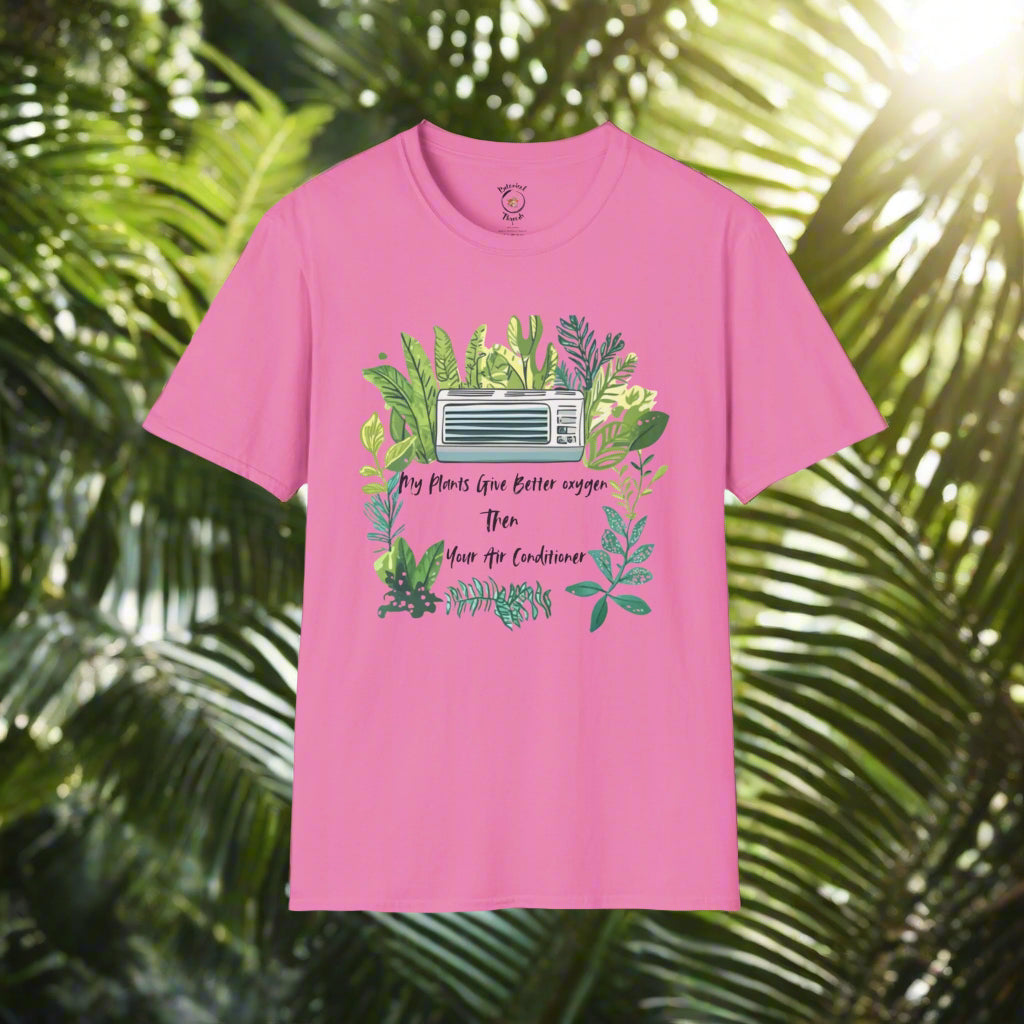 My Plants Give Better Give Better Oxygen The Your Air Conditioner