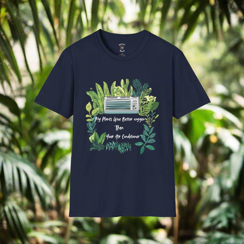 My Plants Give Better Give Better Oxygen The Your Air Conditioner